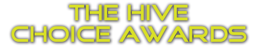 The Hive Choice Awards