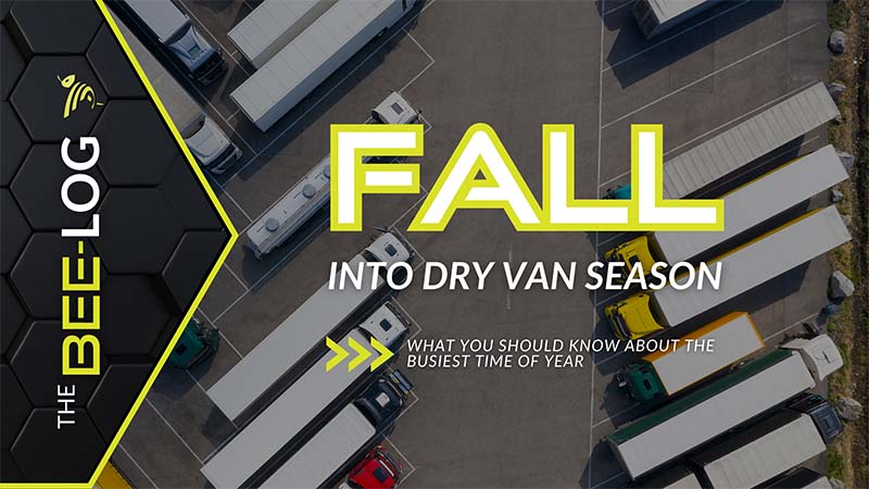 BEE-LOG: Dry Van Season – 1